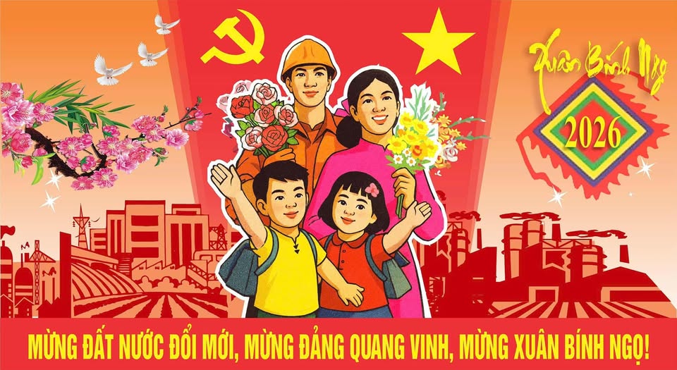 MỪNG ĐẢNG QUANG VINH, MỪNG XUÂN BÍNH NGỌ 2026